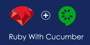 Ruby With Cucumber Expert By Mastering Ruby And Cucumber Testing Tool